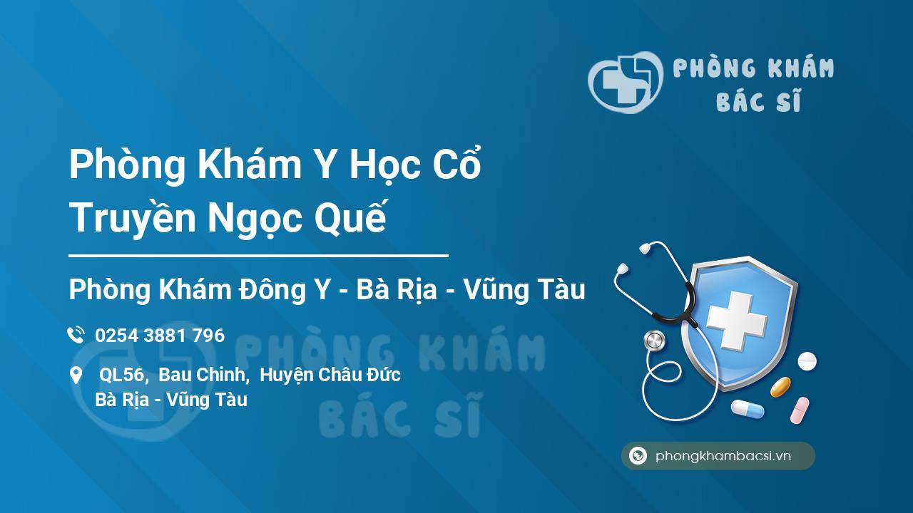 Phòng Khám Y Học Cổ Truyền Ngọc Quế