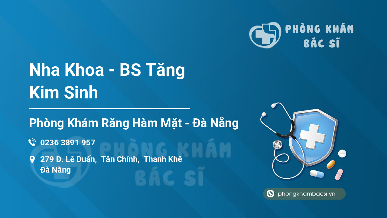 Nha Khoa - BS Tăng Kim Sinh
