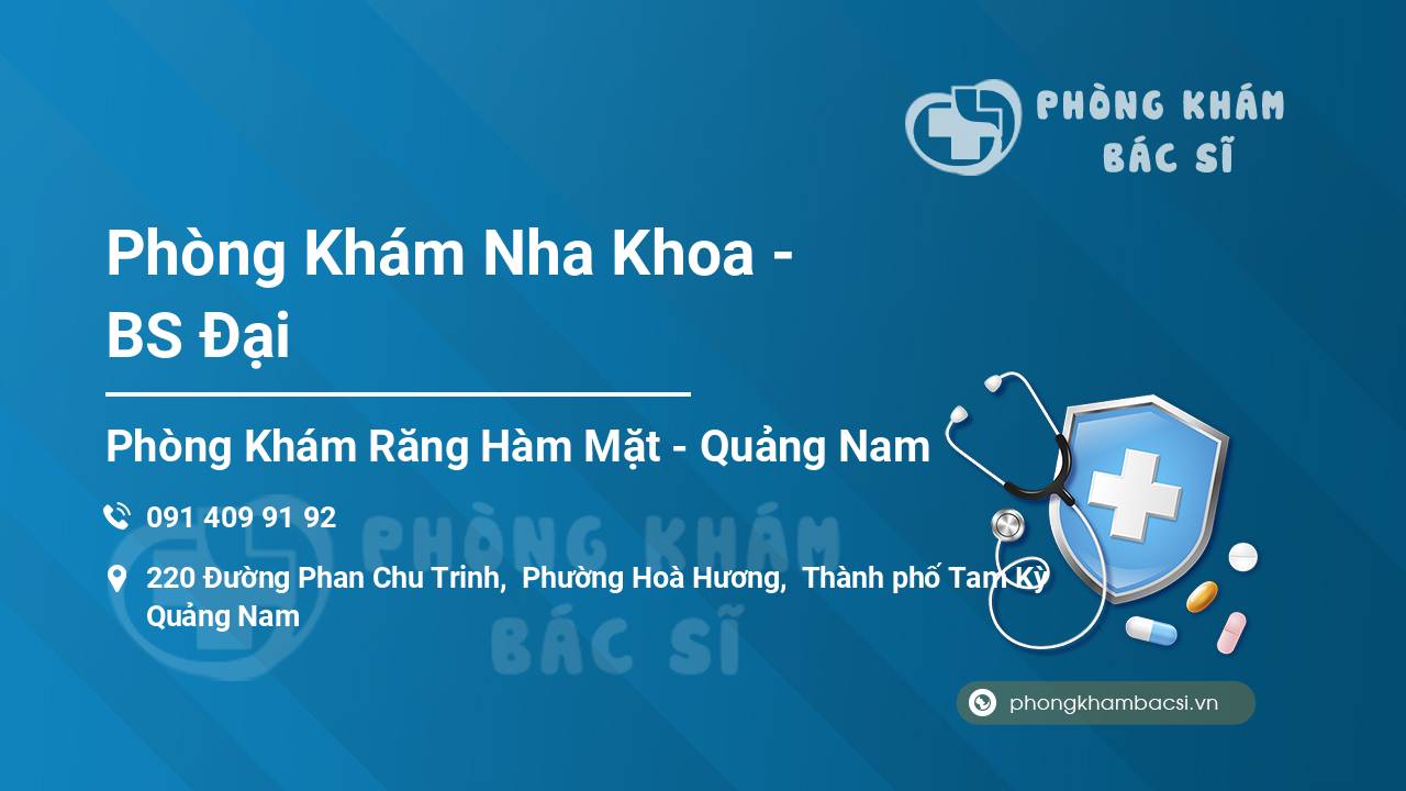 Phòng Khám Nha Khoa - BS Đại