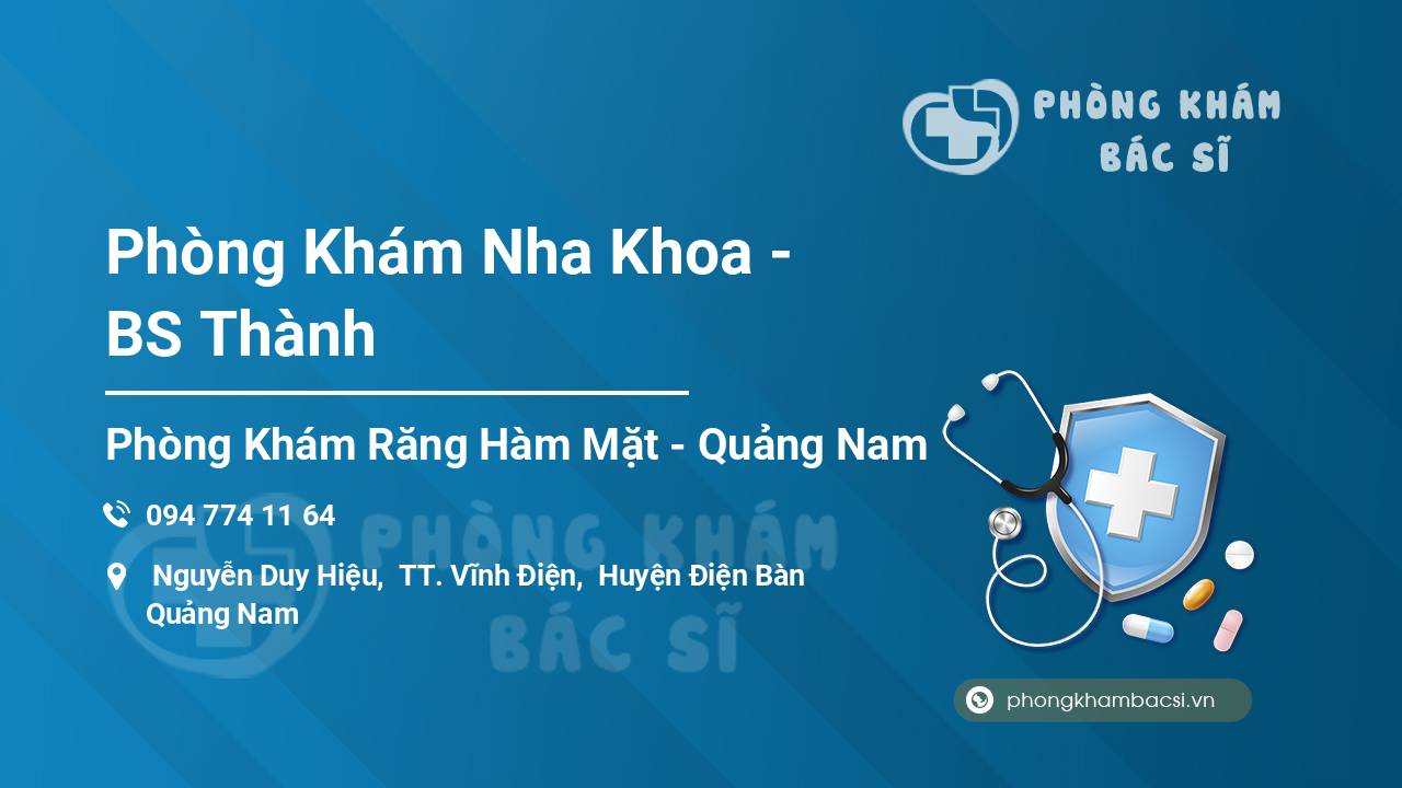 Phòng Khám Nha Khoa - BS Thành