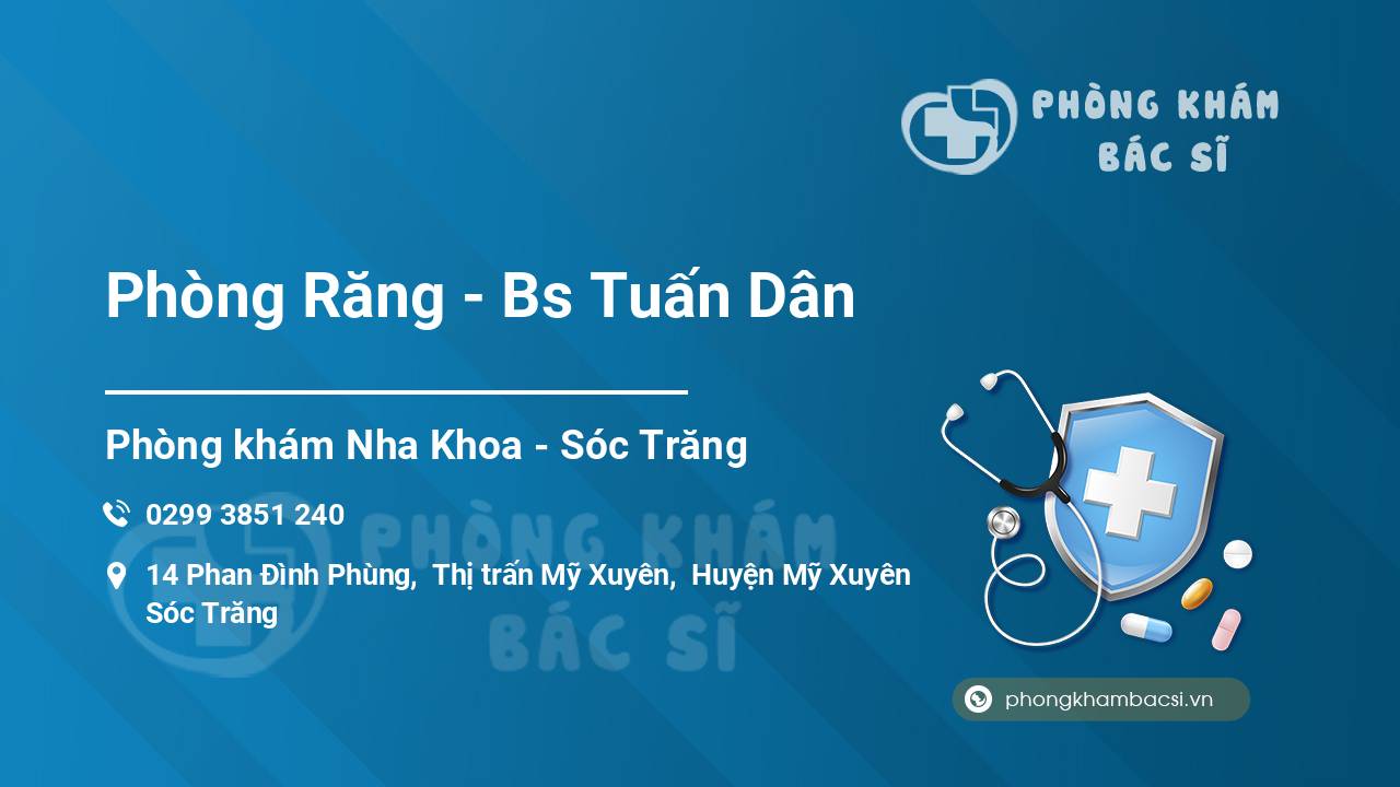 Phòng Răng - Bs Tuấn Dân