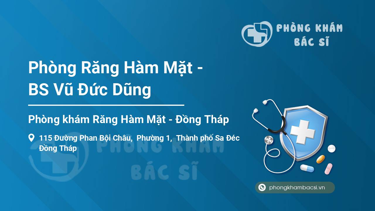 Phòng Răng Hàm Mặt - BS Vũ Đức Dũng