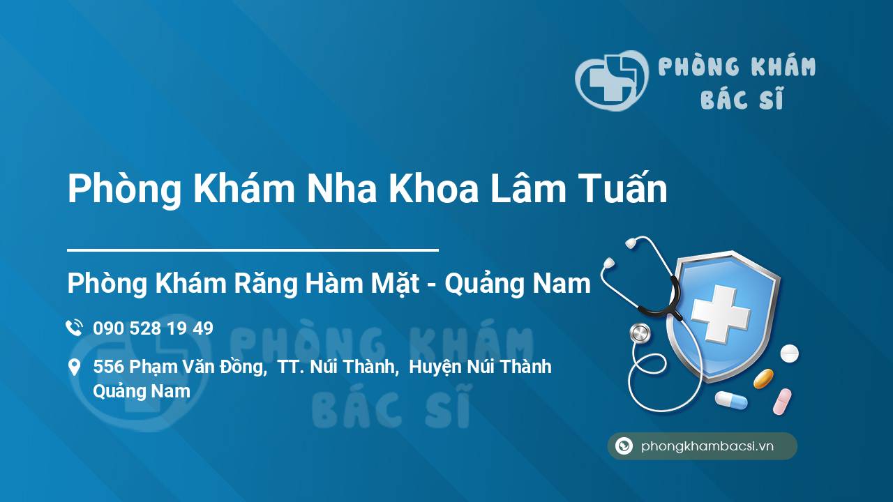 Phòng Khám Nha Khoa Lâm Tuấn