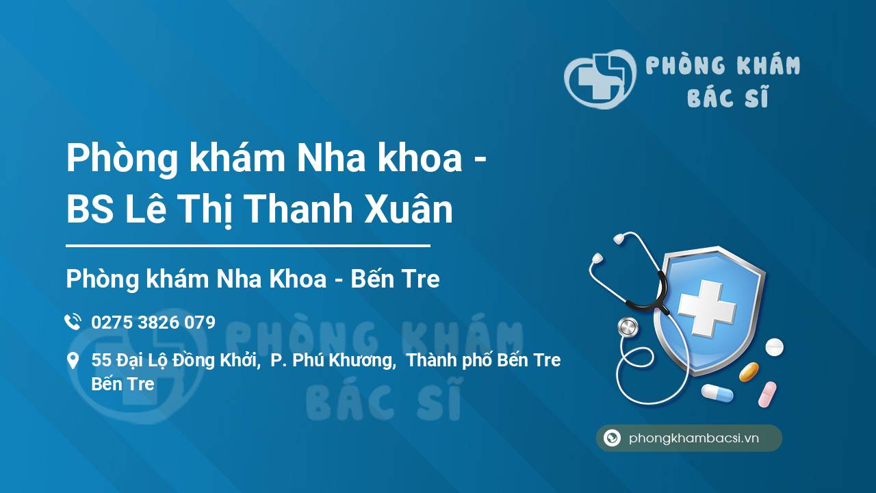 Phòng khám Nha khoa - BS Lê Thị Thanh Xuân