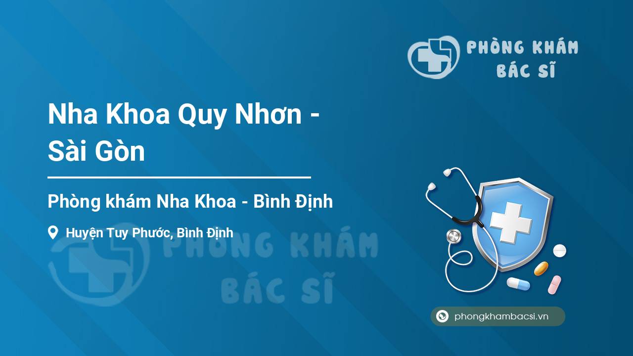 Nha Khoa Quy Nhơn - Sài Gòn