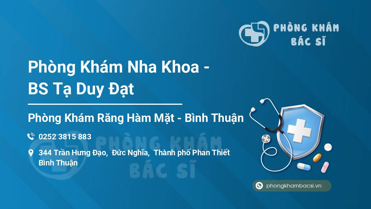 Phòng Khám Nha Khoa - BS Tạ Duy Đạt