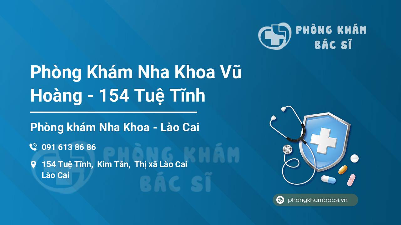 Phòng Khám Nha Khoa Vũ Hoàng - 154 Tuệ Tĩnh