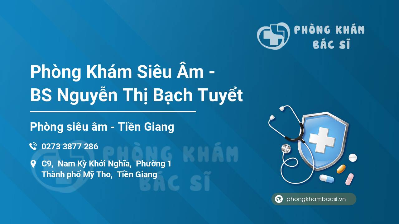 Phòng Khám Siêu Âm - BS Nguyễn Thị Bạch Tuyểt