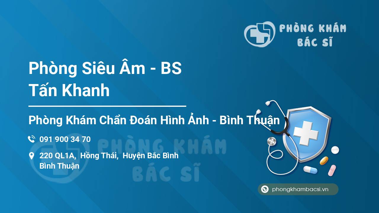 Phòng Siêu Âm - BS Tấn Khanh