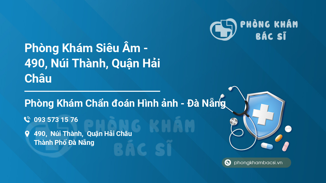 Phòng Khám Siêu Âm - 490, Núi Thành, Quận Hải Châu