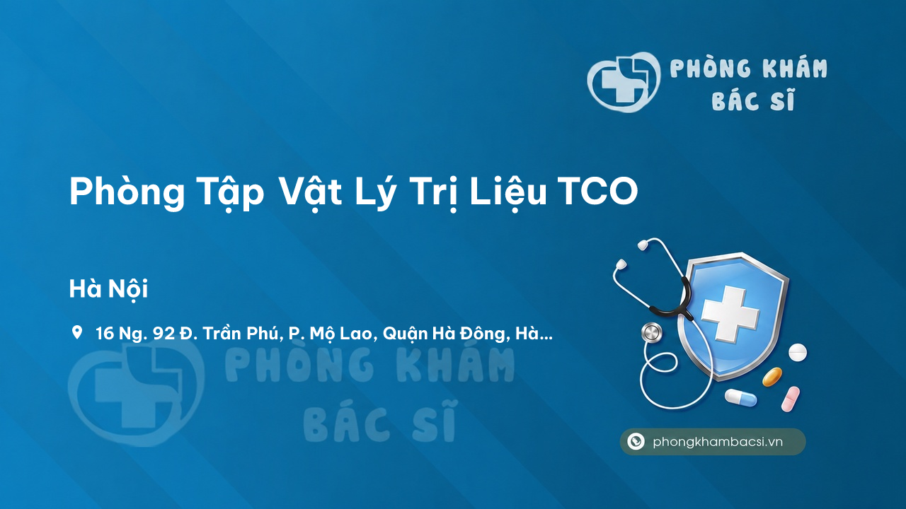 Phòng Tập Vật Lý Trị Liệu TCO, Hà Đông, Hà Nội