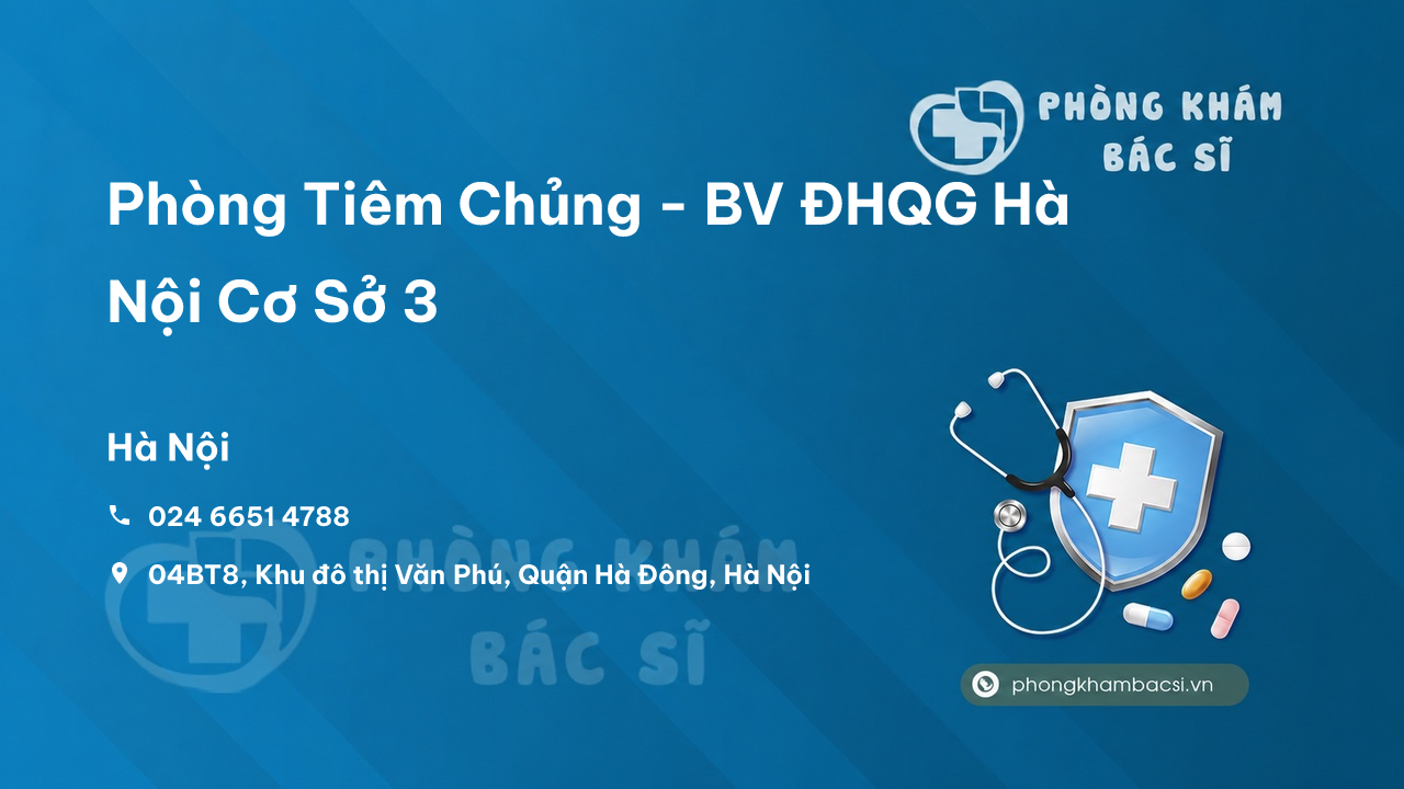 Phong Tiem Chung Bv Dhqg Ha Noi Co So 3