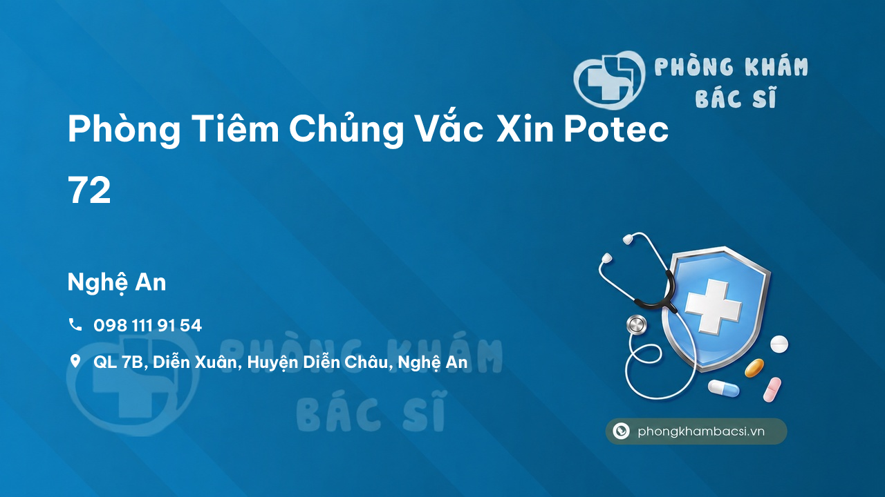  Phòng Tiêm Chủng Vắc Xin Potec 72, Diễn Châu, Nghệ An