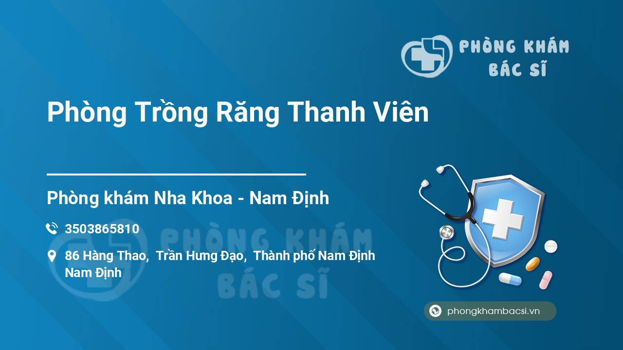 Phòng Trồng Răng Thanh Viên