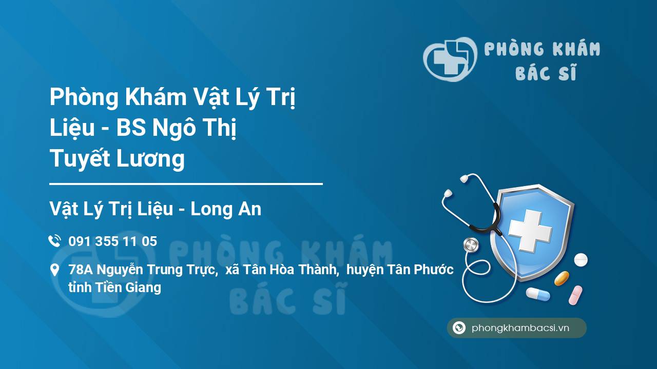 Phòng Khám Vật Lý Trị Liệu - BS Ngô Thị Tuyết Lương