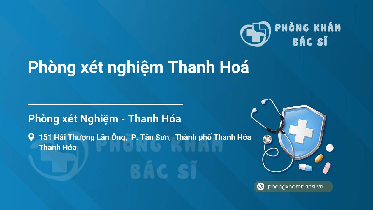 Phòng xét nghiệm Thanh Hoá