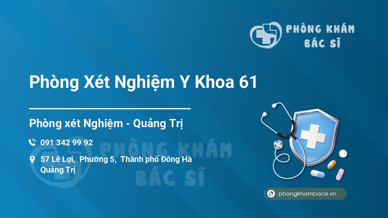 Phòng Xét Nghiệm Y Khoa 61