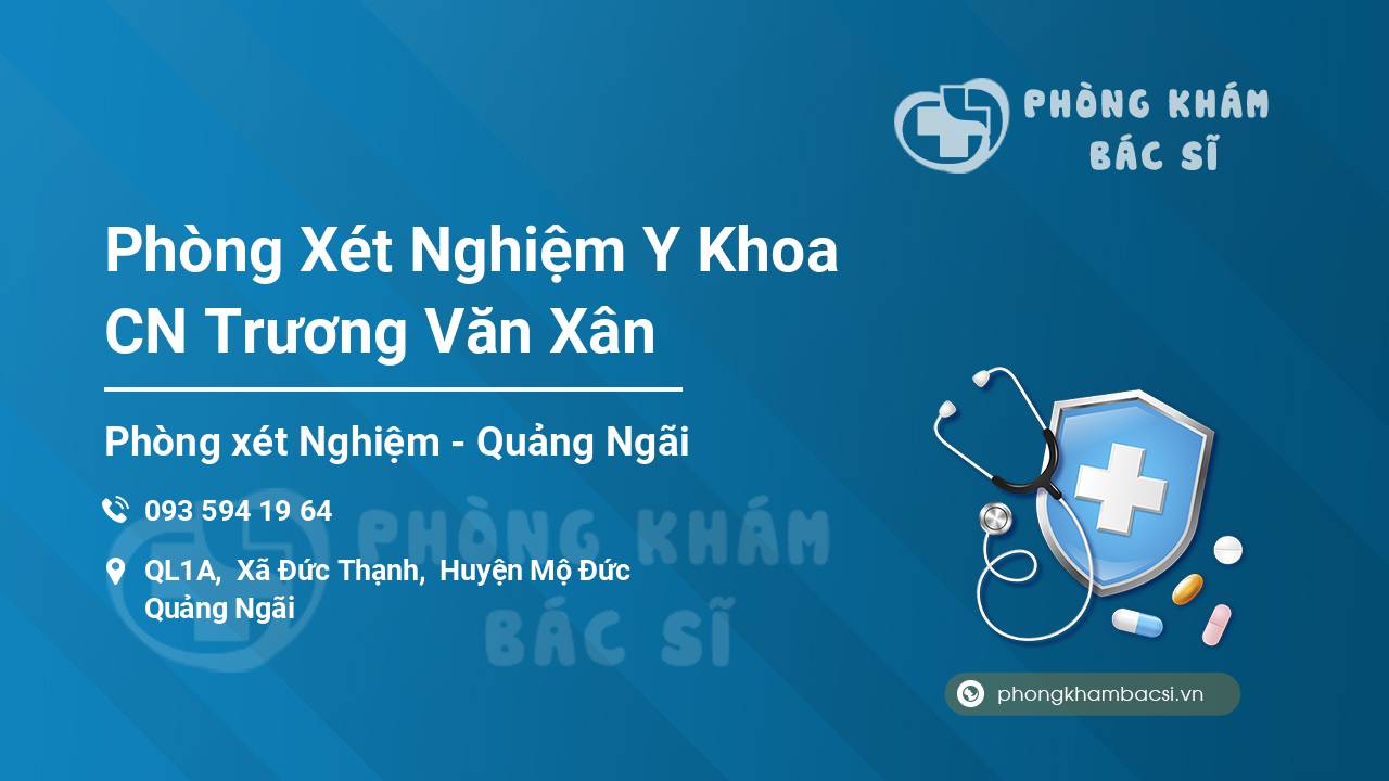 Phòng Xét Nghiệm Y Khoa CN Trương Văn Xân