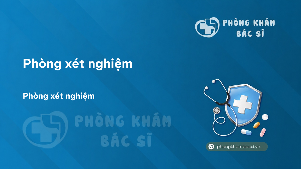 Phòng xét nghiệm