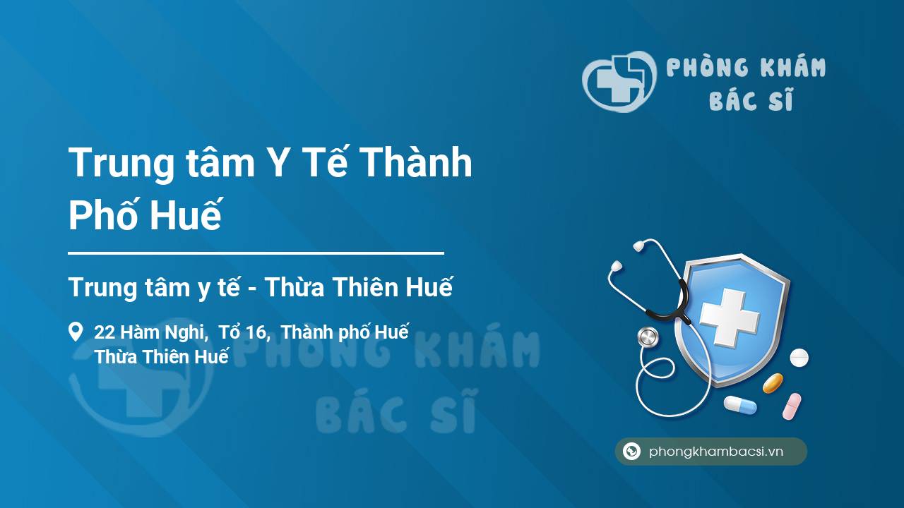 Trung tâm Y Tế Thành Phố Huế