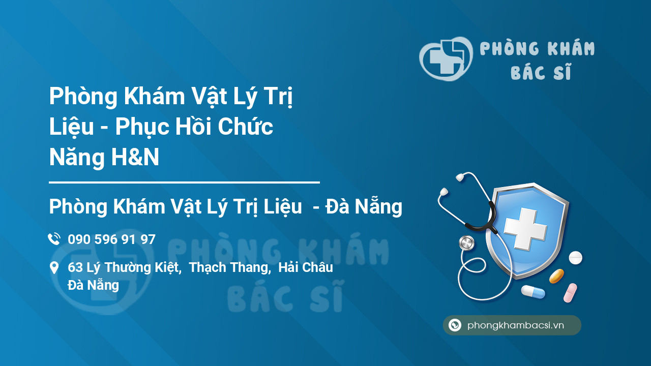 Phòng Khám Vật Lý Trị Liệu - Phục Hồi Chức Năng H&N