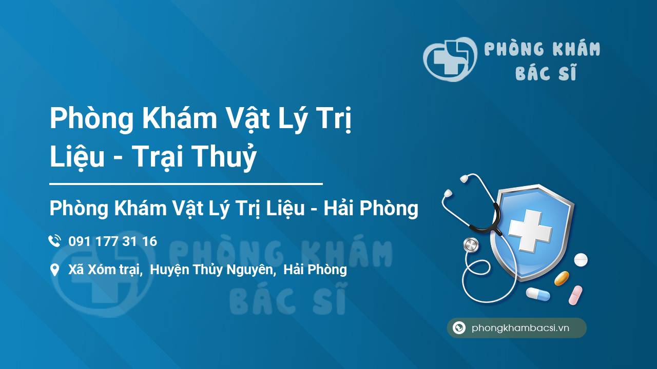 Phòng Khám Vật Lý Trị Liệu - Trại Thuỷ
