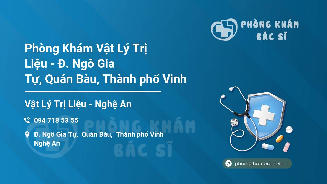 Phòng Khám Vật Lý Trị Liệu - Đ. Ngô Gia Tự, Quán Bàu, Thành phố Vinh