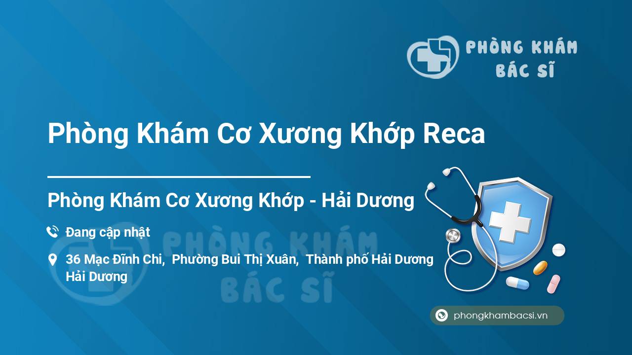 Phòng Khám Cơ Xương Khớp Reca