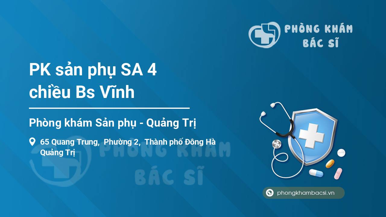 PK sản phụ SA 4 chiều Bs Vĩnh