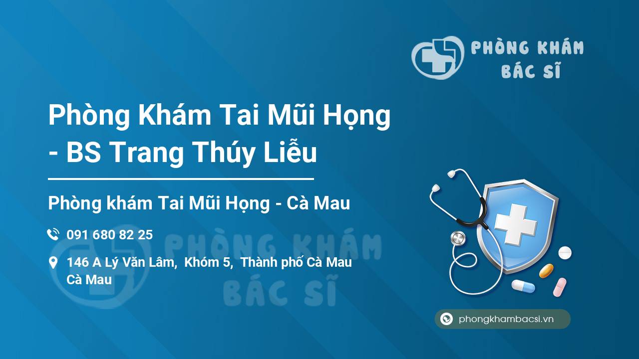 Phòng Khám Tai Mũi Họng - BS Trang Thúy Liễu