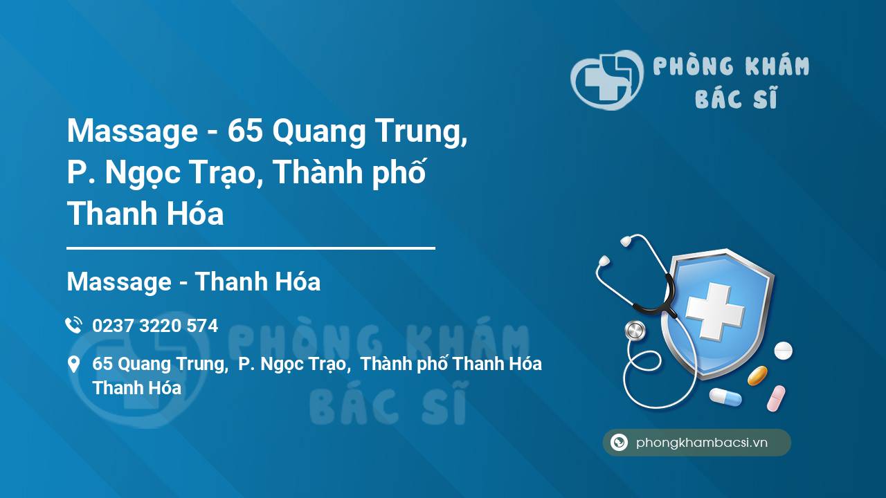 Massage - 65 Quang Trung, P. Ngọc Trạo, Thành phố Thanh Hóa