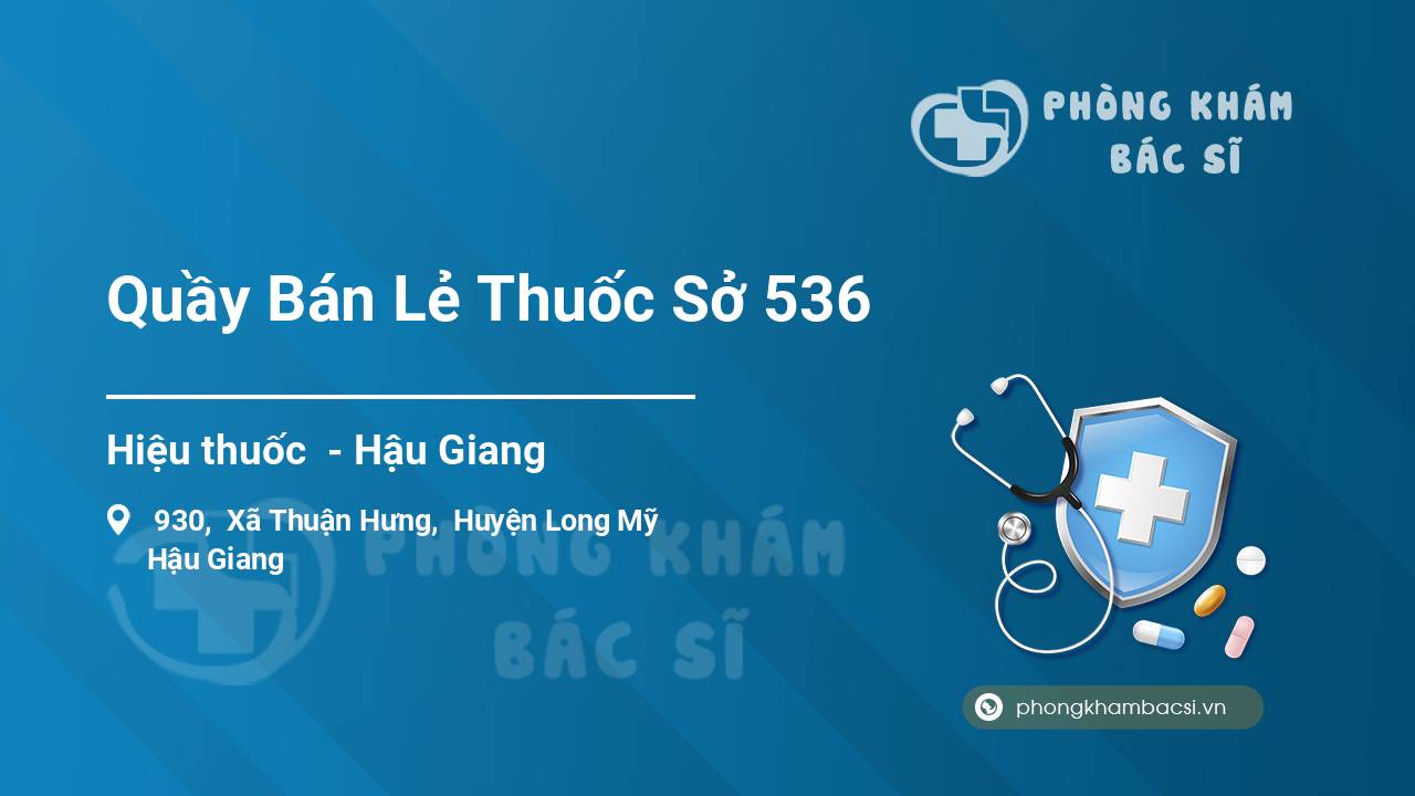 Quầy Bán Lẻ Thuốc Sở 536