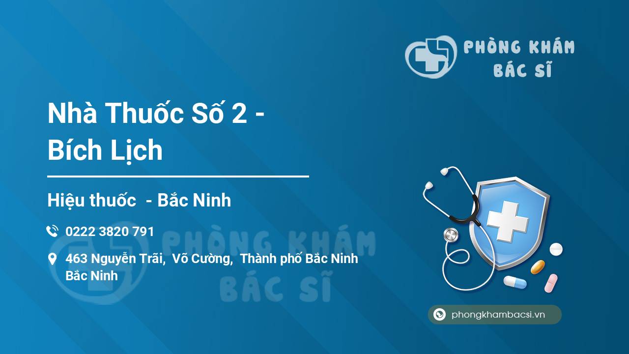 Nhà Thuốc Số 2 - Bích Lịch