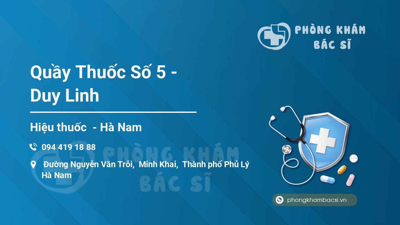 Quầy Thuốc Số 5 - Duy Linh