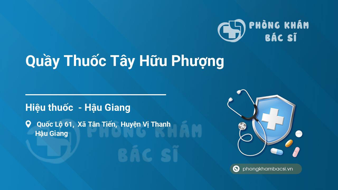 Quầy Thuốc Tây Hữu Phượng