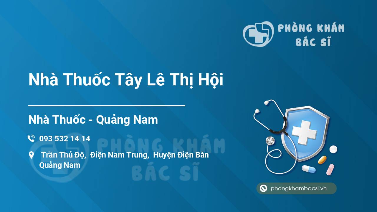 Nhà Thuốc Tây Lê Thị Hội