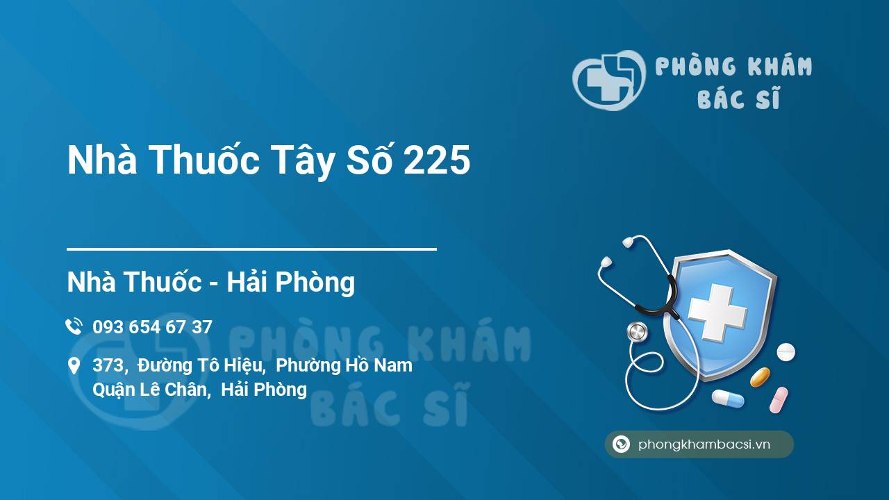 Nhà Thuốc Tây Số 225