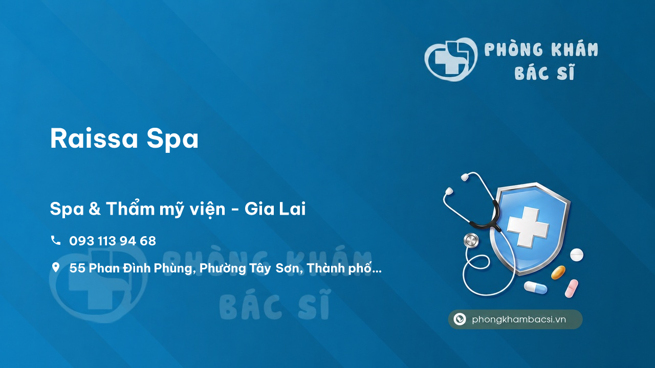 Review những điều cần biết về Raissa Spa, Thành phố Pleiku, Gia Lai