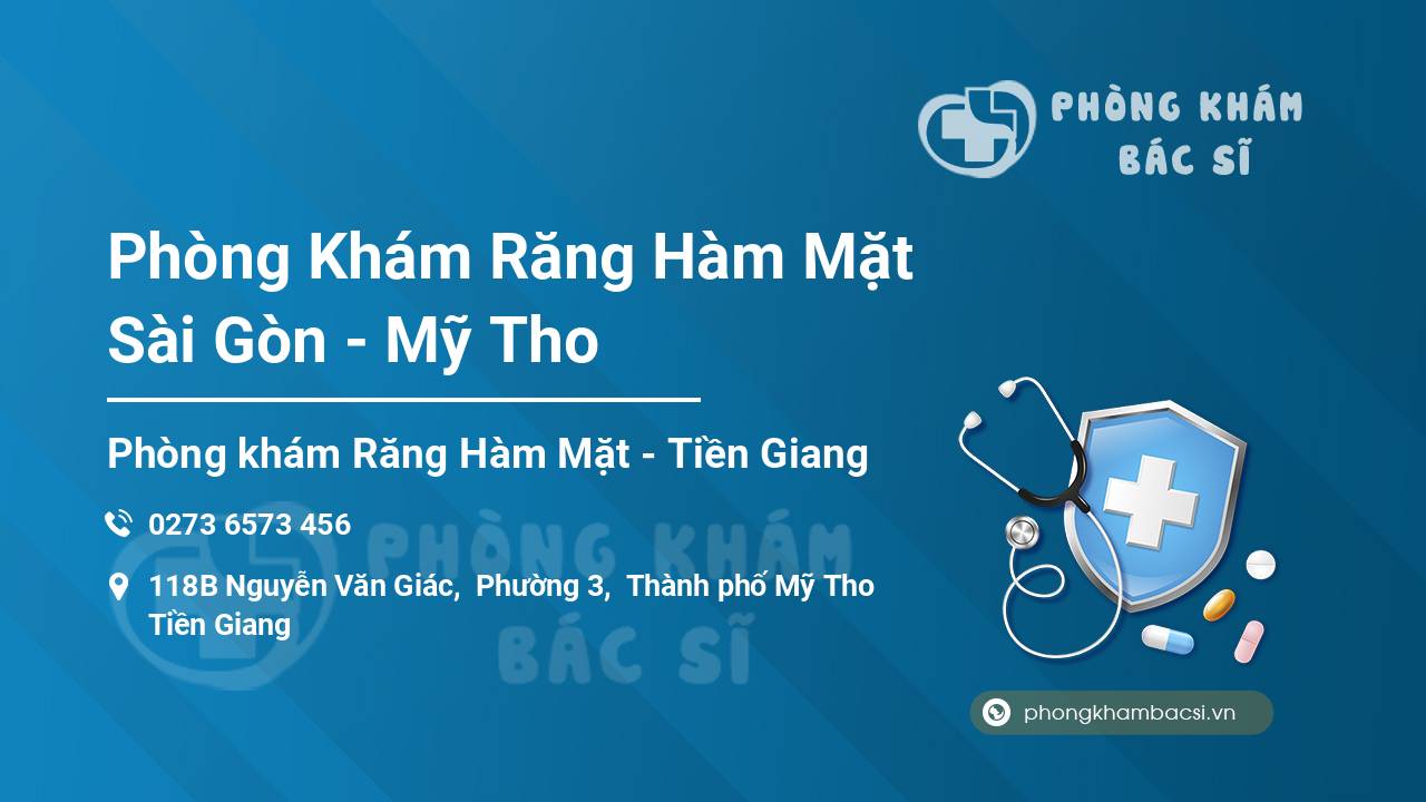Phòng Khám Răng Hàm Mặt Sài Gòn - Mỹ Tho