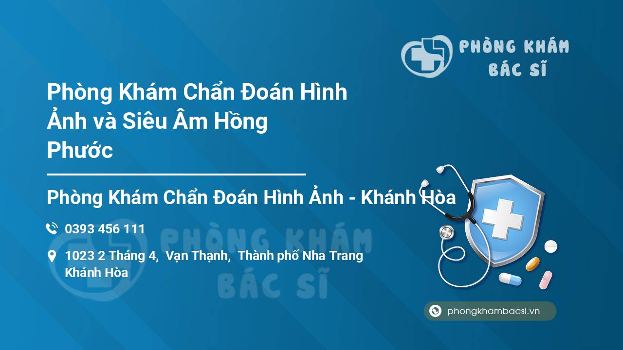 Phòng Khám Chẩn Đoán Hình Ảnh và Siêu Âm Hồng Phước