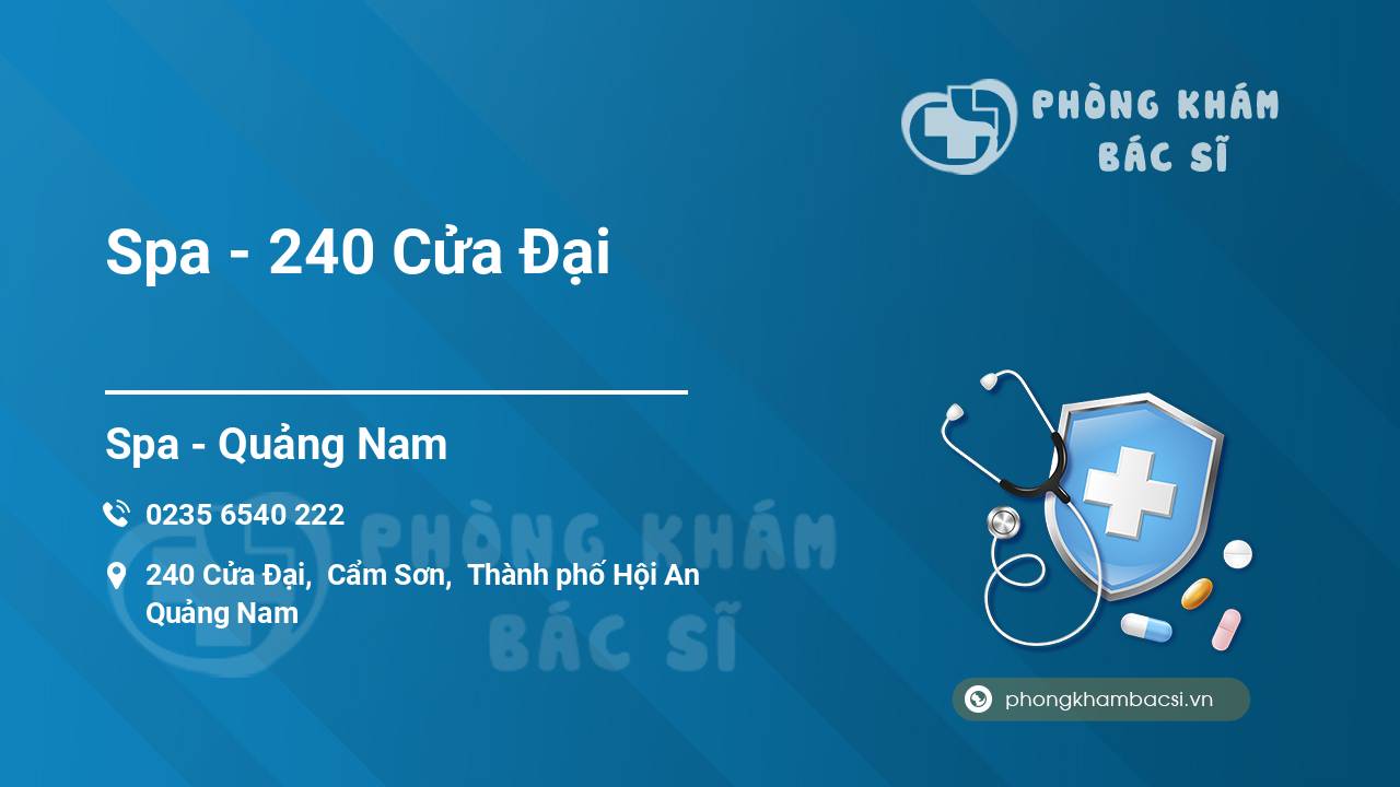 Spa - 240 Cửa Đại