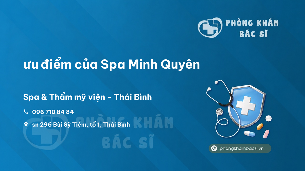 Review ưu điểm của Spa Minh Quyên, Thái Bình
