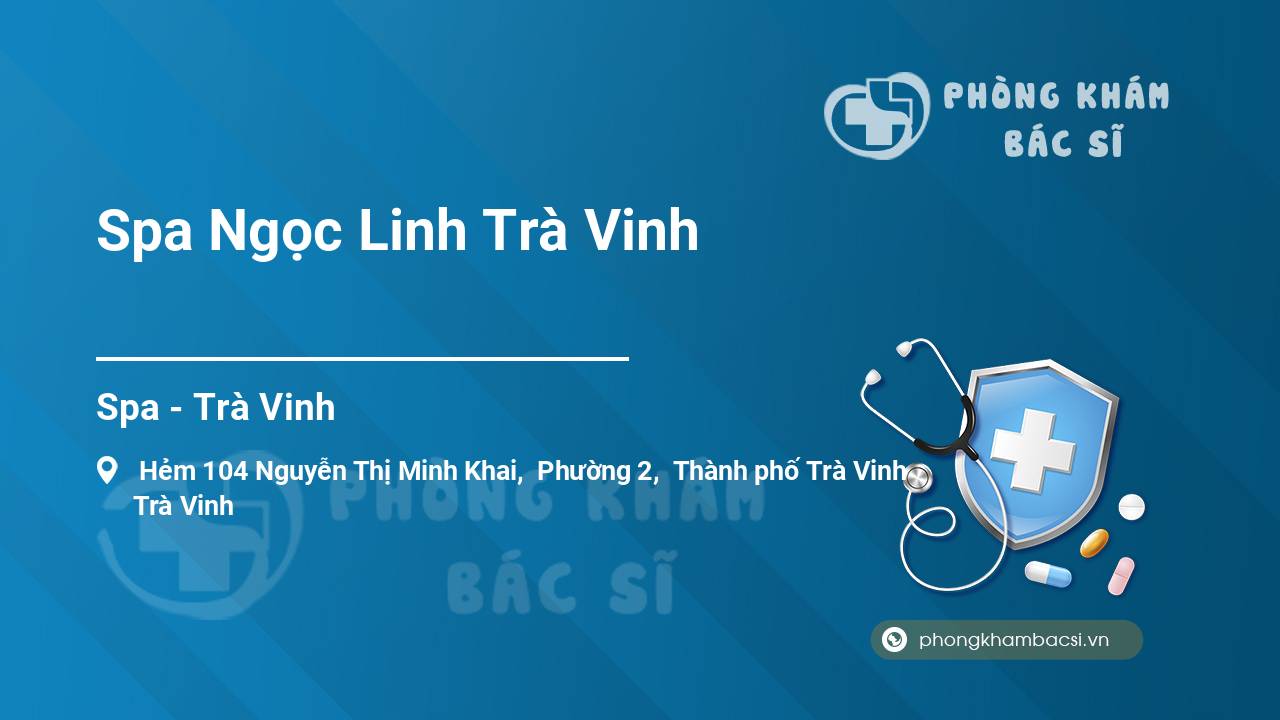 Spa Ngọc Linh Trà Vinh