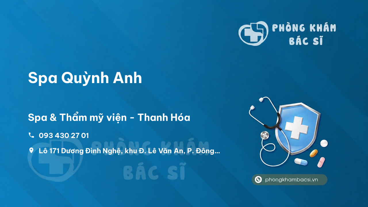 Review Spa Quỳnh Anh, Thành phố Thanh Hóa có uy tín không?
