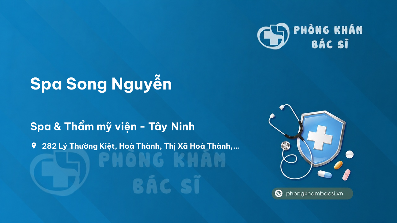 Chất lượng Spa Song Nguyễn, Tây Ninh tốt không?