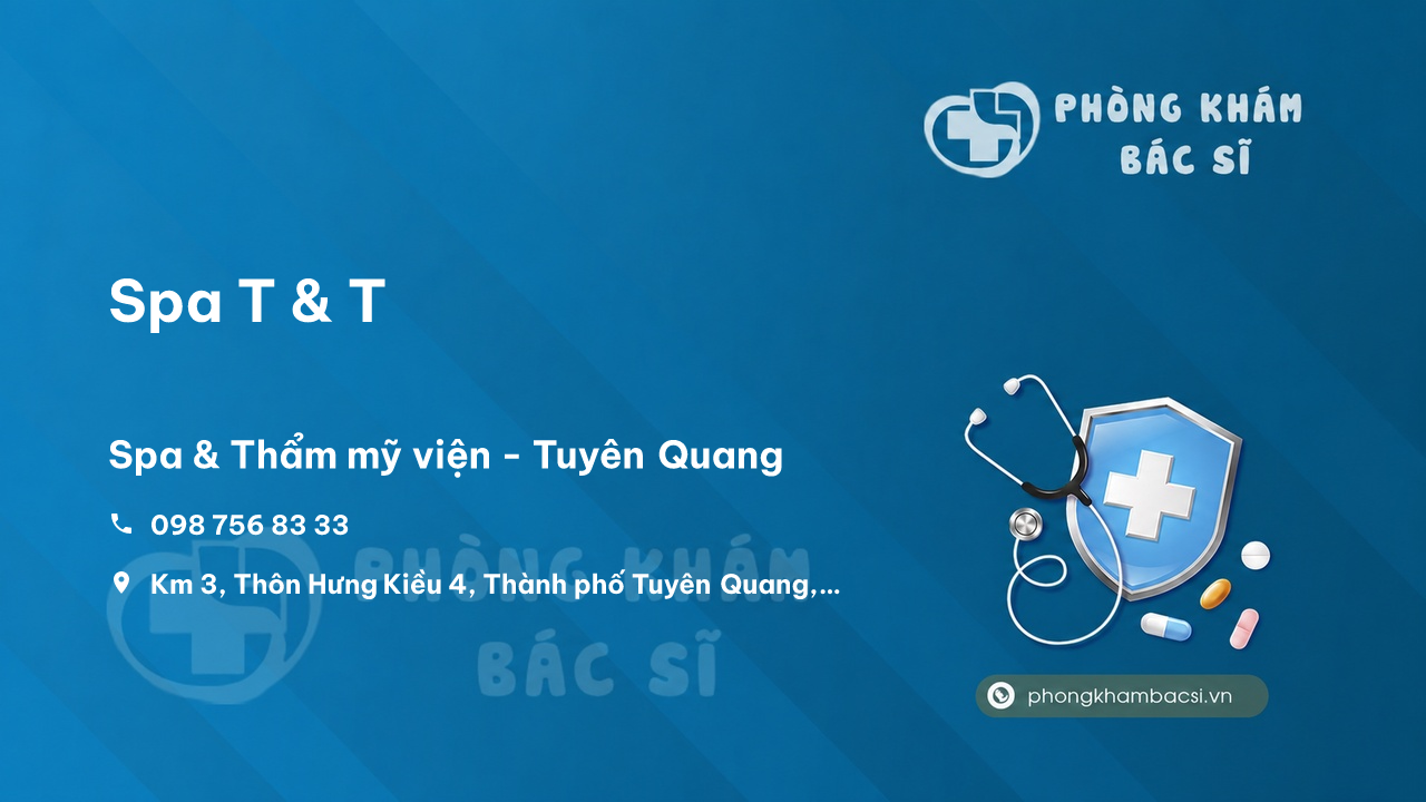 Chất lượng Spa T & T, Tuyên Quang, Tuyên Quang tốt không?