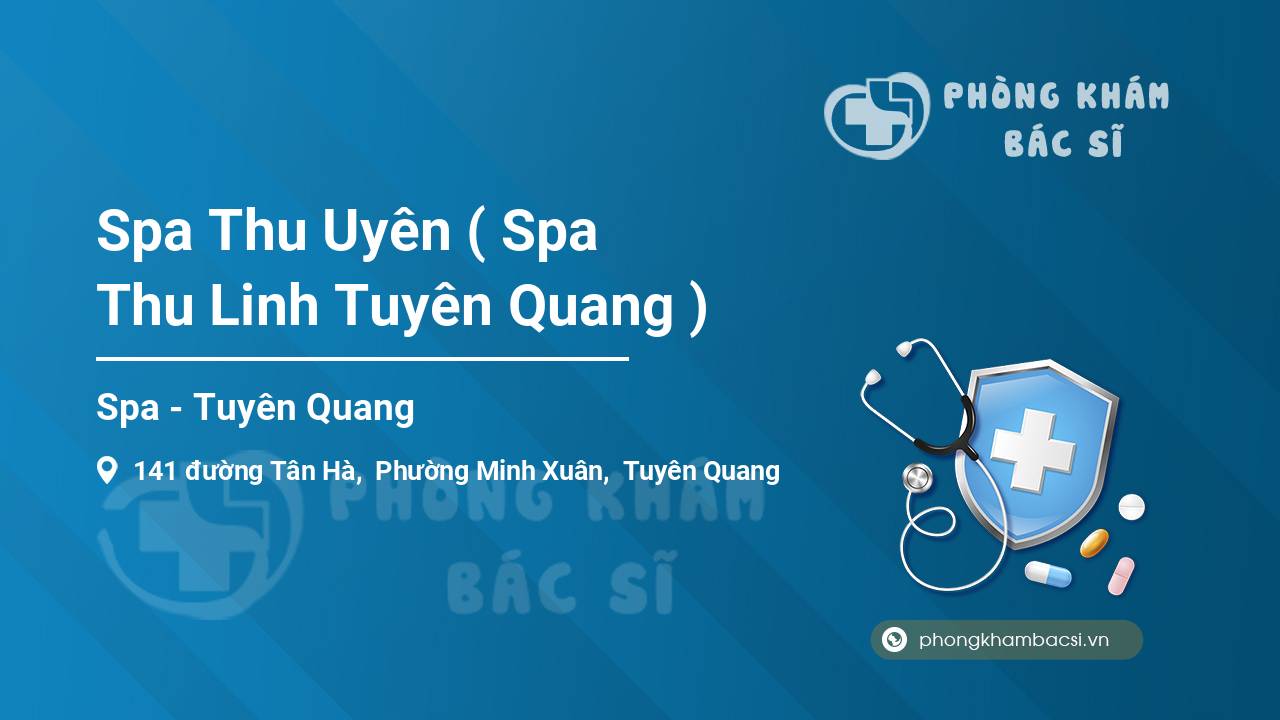 Spa Thu Uyên ( Spa Thu Linh Tuyên Quang )