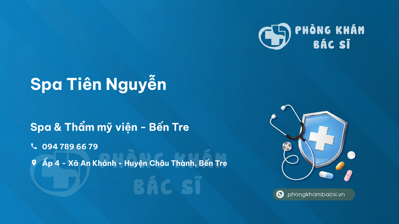 Chất lượng Spa Tiên Nguyễn, Châu Thành, Bến Tre tốt không?