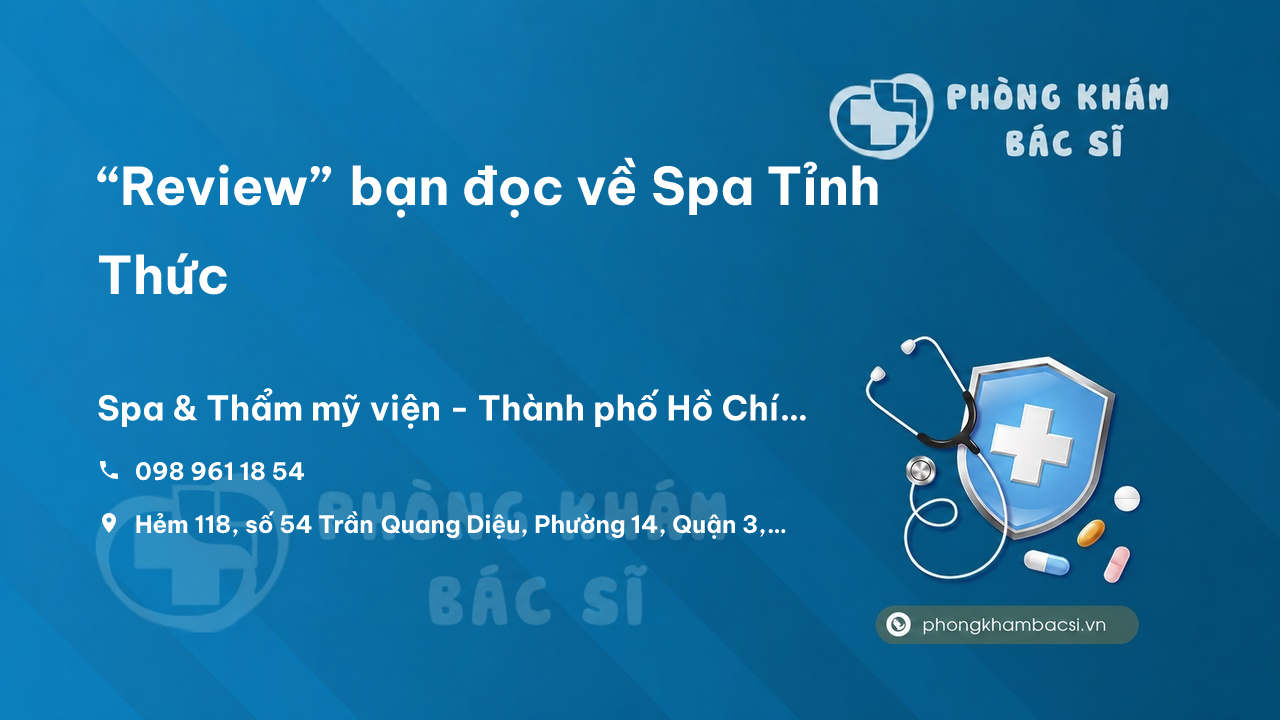 “Review” bạn đọc về Spa Tỉnh Thức, Quận 3, Hồ Chí Minh