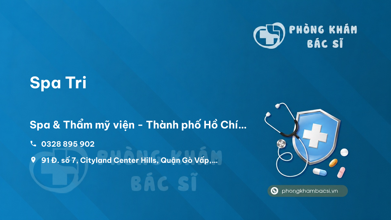 Chất lượng Spa Tri, Gò Vấp, Hồ Chí Minh tốt không?
